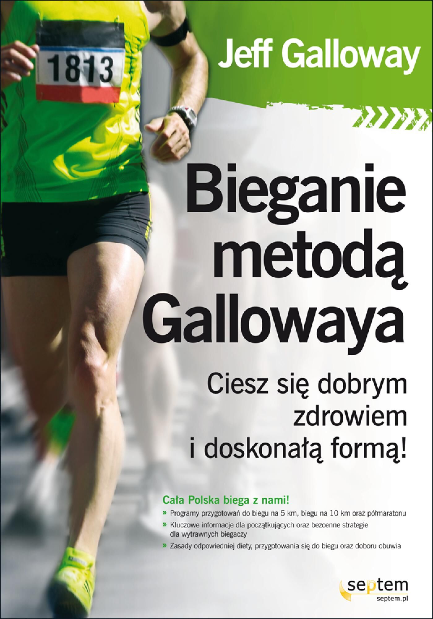 Bieganie metodą Gallowaya. Ciesz się dobrym zdrowiem i doskonałą formą! (audiobook MP3)