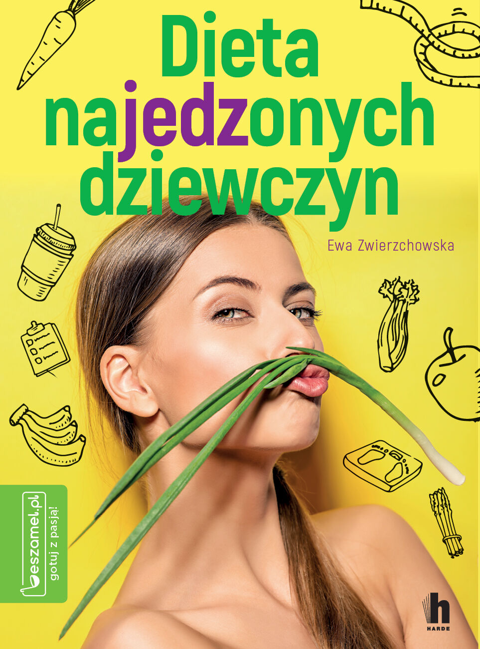 Dieta najedzonych dziewczyn (e-book)