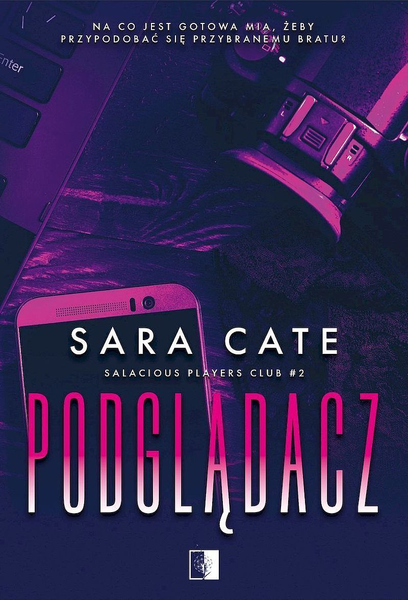 Podglądacz. Salacious players club. Tom 2