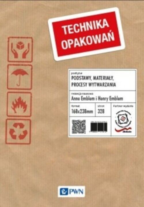 Technika opakowań. Podstawy, materiały, procesy wytwarzania.