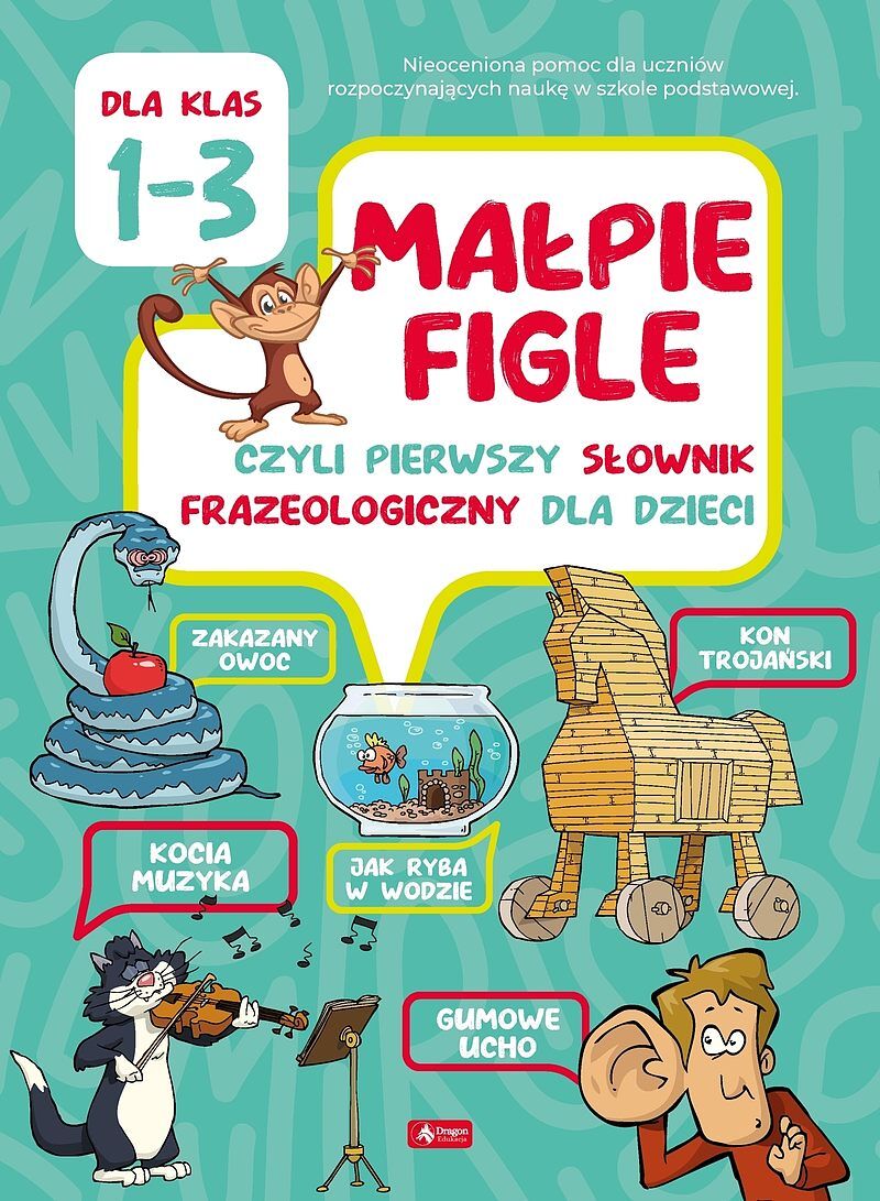 Pierwszy ilustrowany słownik frazeologiczny