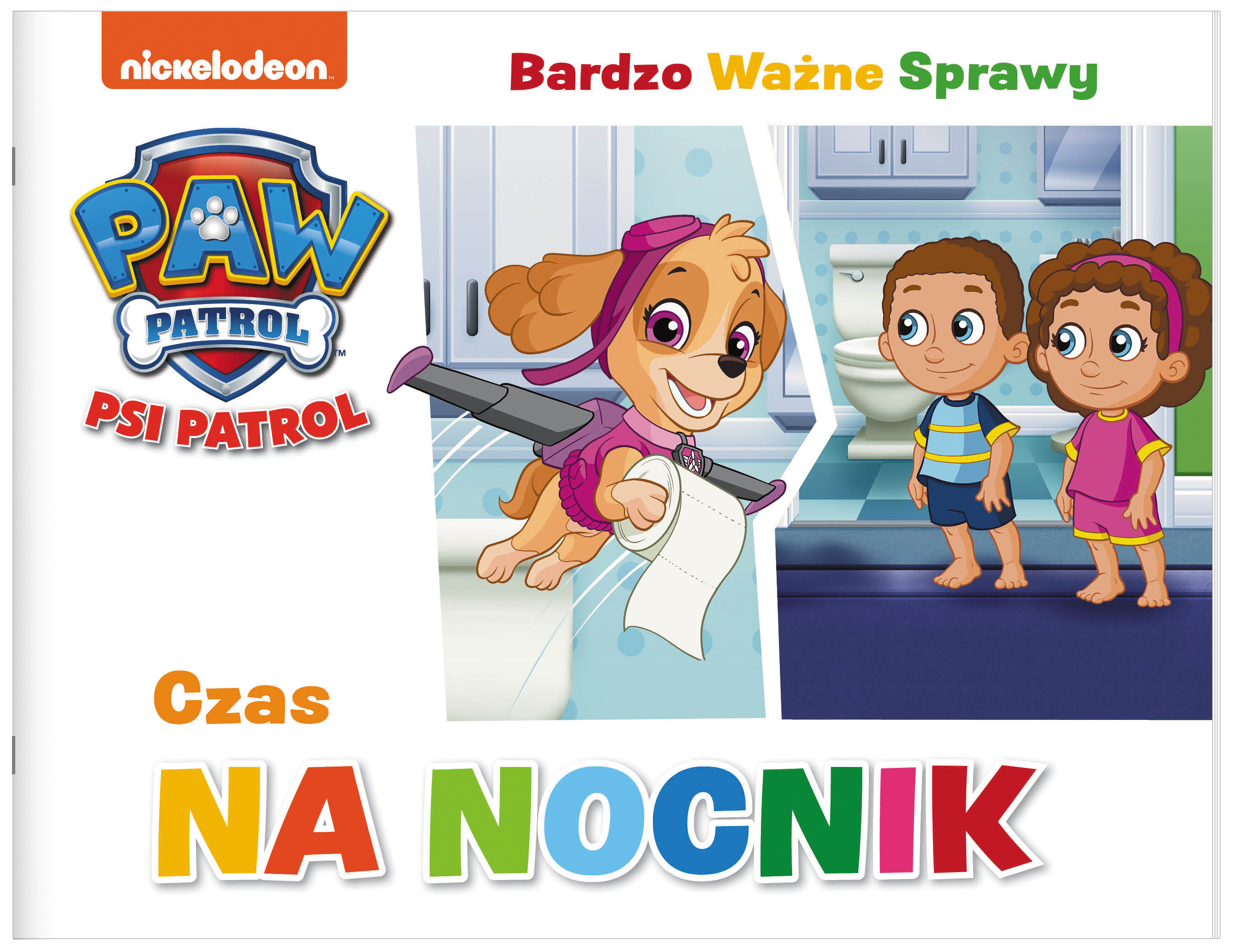 Psi Patrol. Bardzo Ważne Sprawy. Czas na nocnik