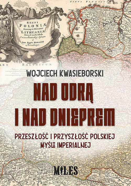 Nad Odrą i nad Dnieprem / Miles