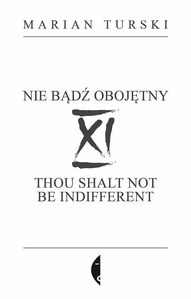 XI Nie bądź obojętny