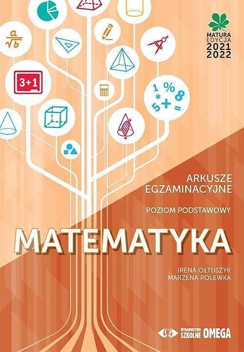 Matura 2021/22 matematyka arkusze egzaminacyjne poziom podstawowy