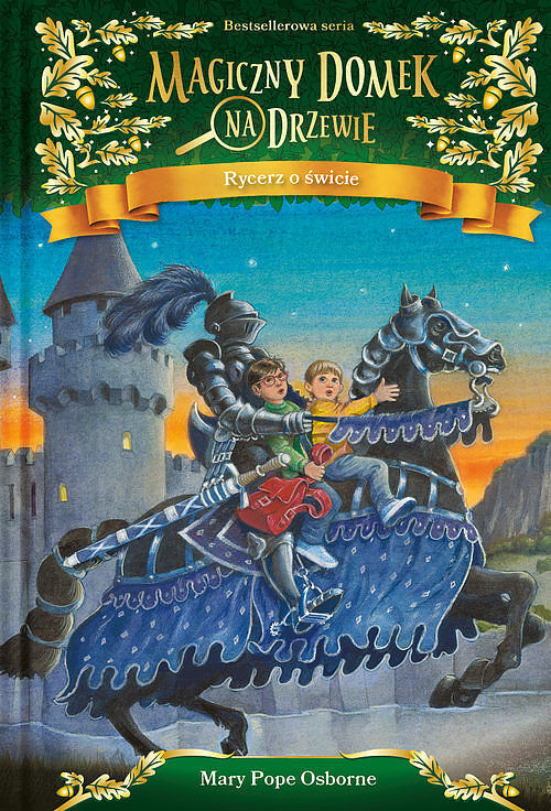 Magiczny domek na drzewie Rycerz o świcie