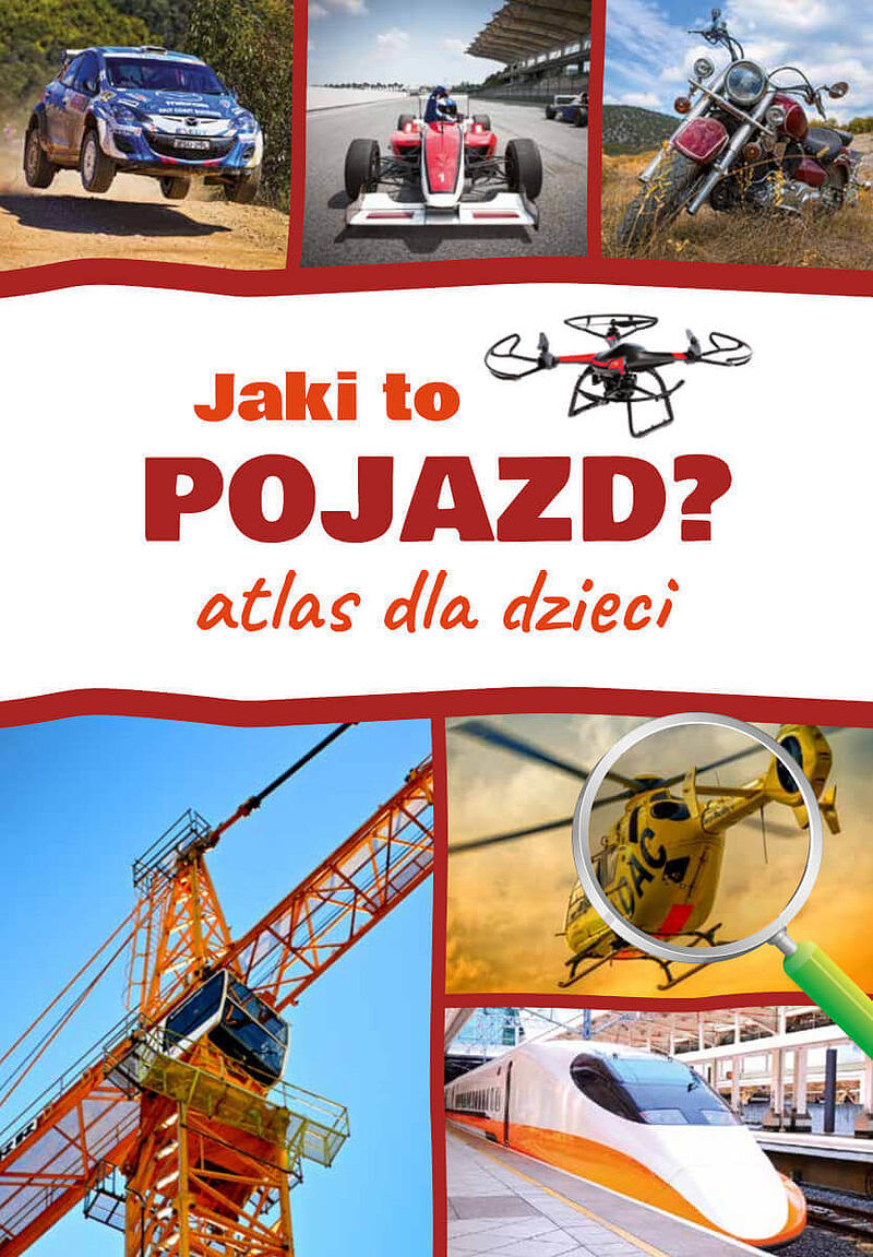 Jaki to pojazd? atlas dla dzieci