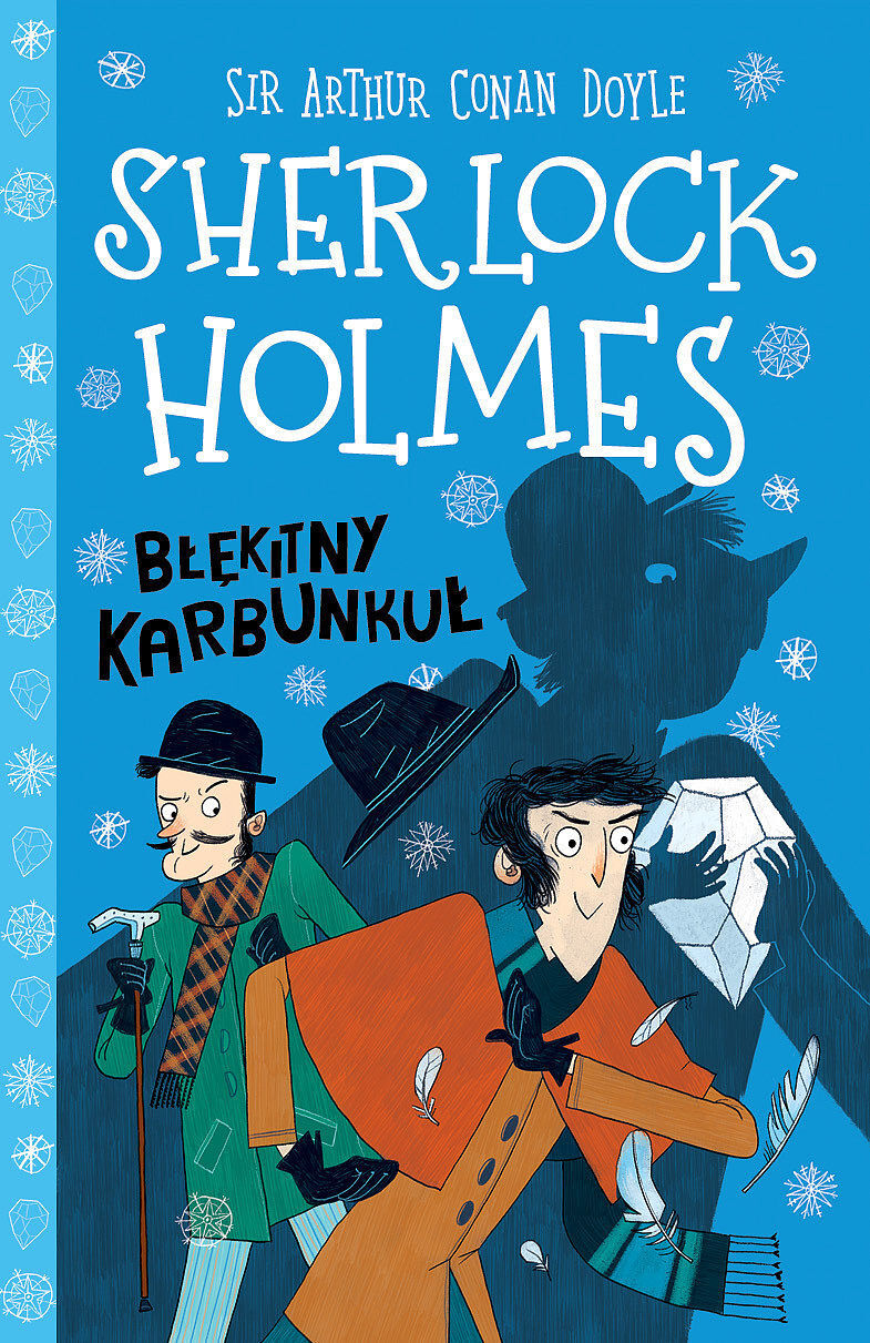 Błękitny karbunkuł. Klasyka dla dzieci. Sherlock holmes. Tom 3 wyd. 2023