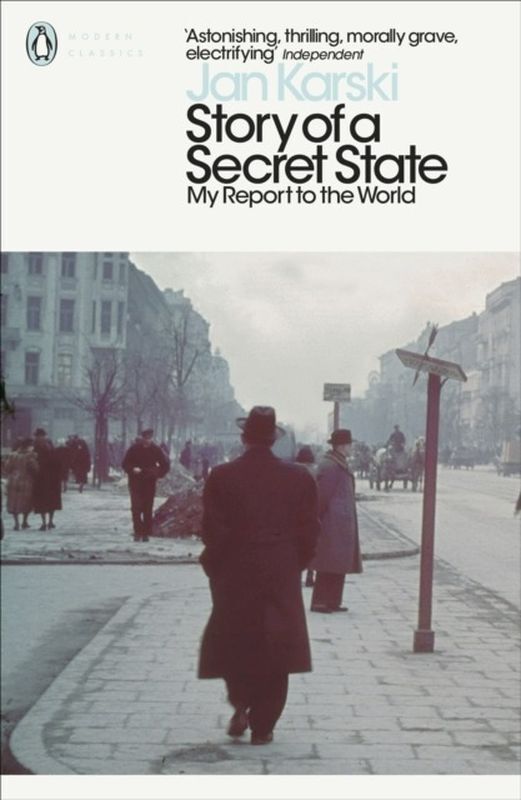 Story of a Secret State. My Report to the World wer. angielska