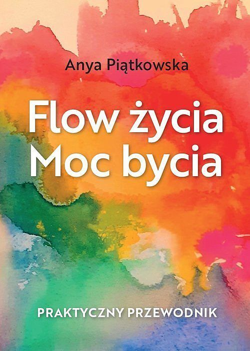 Flow życia Moc bycia / Sorus