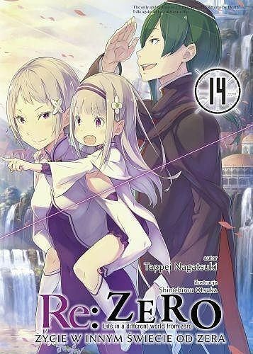 Re: Zero - Życie w innym świecie od zera - 14 (LN)