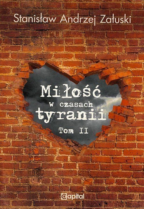 Miłość w czasach tyranii. Tom 2