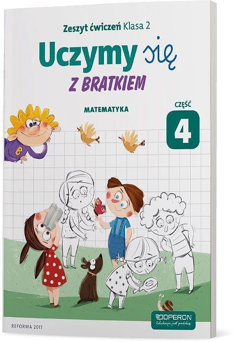 Uczymy się z bratkiem 2 matematyka część 4 szkoła podstawowa