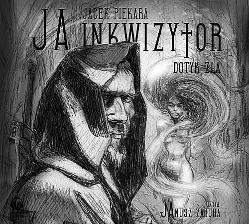 Ja, inkwizytor. Dotyk zła (audiobook CD)
