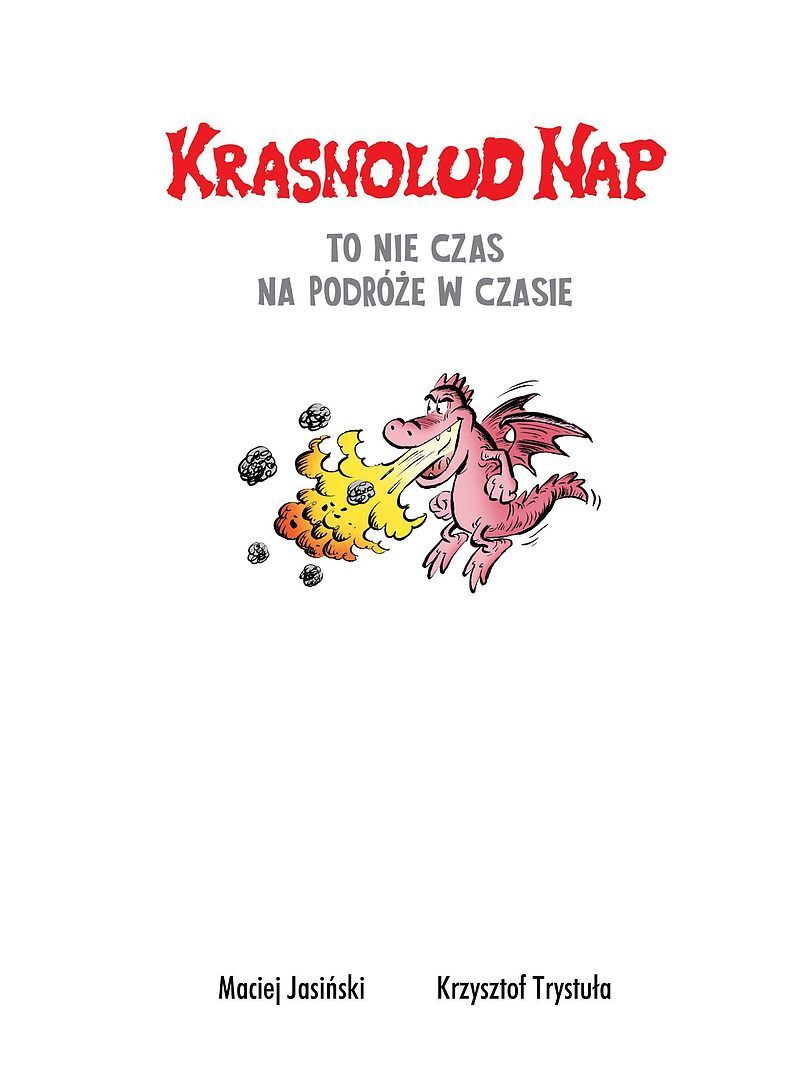 Krasnolud Nap - 05 - To nie czas na podróże w czasie