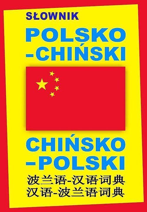 Słownik polsko-chiński. Chińsko-polski