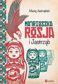 Matrioszka Rosja i Jastrząb