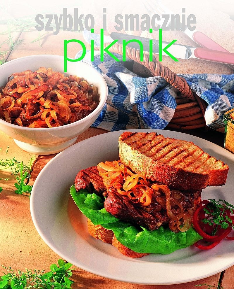 Piknik. Szybko i smacznie