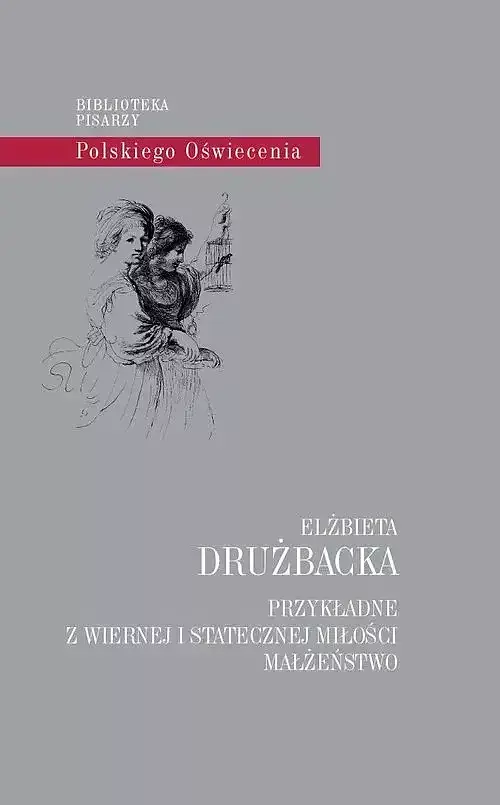 Przykładne z wiernej i statecznej miłości małżeństwo