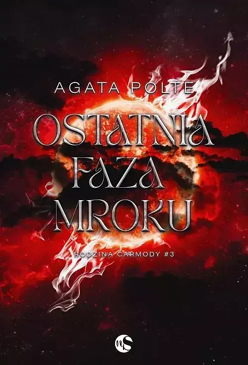 Rodzina Carmody. Tom 3 Ostatnia faza mroku