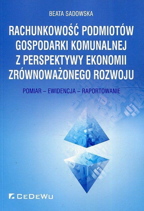 Rachunkowość podmiotów gospodarki komunalnej z perspektywy ekonomii zrównoważonego rozwoju