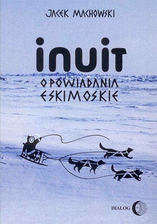 Inuit opowiadania eskimoskie