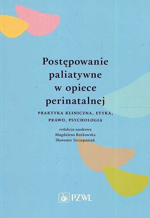 Postępowanie paliatywne w opiece perinatalnej