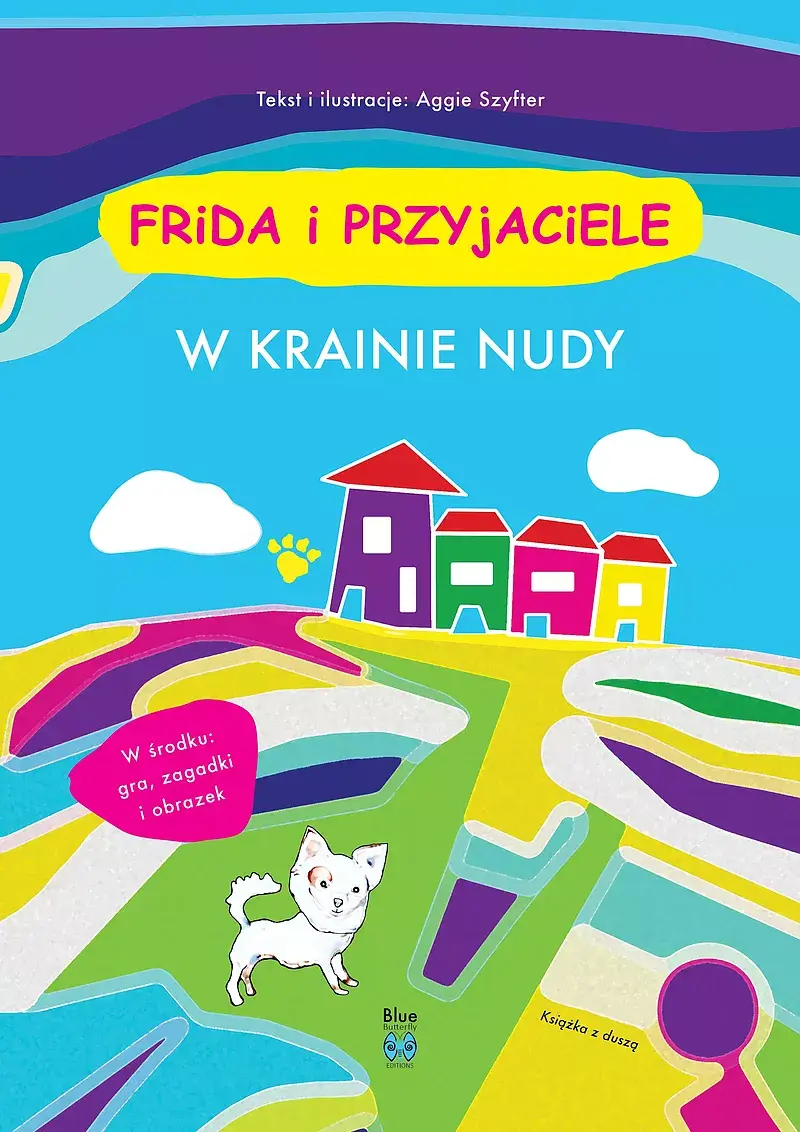 Frida i przyjaciele. W krainie nudy