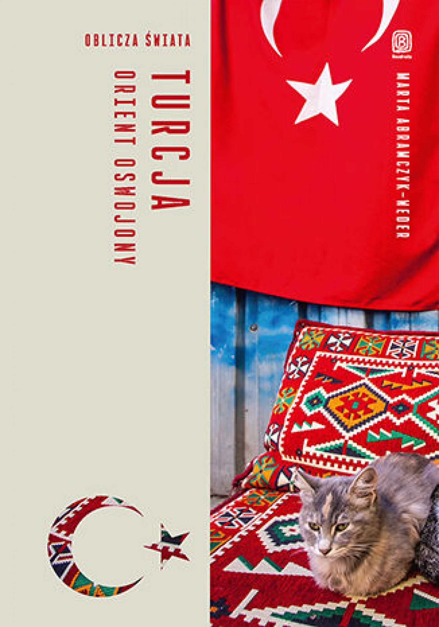 Turcja. Orient oswojony. Oblicza świata (e-book)