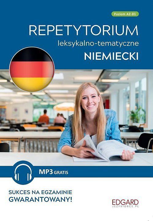 Niemiecki. Repetytorium leksykalno-tematyczne A2-B1