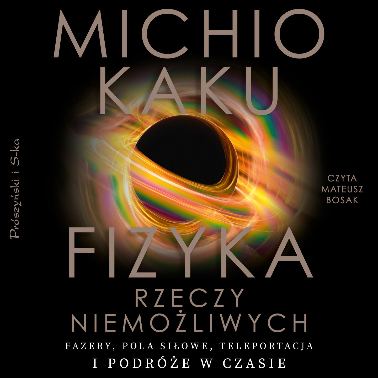 Fizyka rzeczy niemożliwych (audiobook MP3)