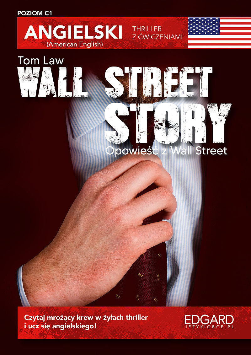 Angielski. Thriller z ćwiczeniami Wall Street Story