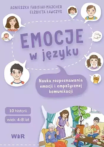 Emocje w języku nauka rozpoznawania emocji i empatycznej komunikacji