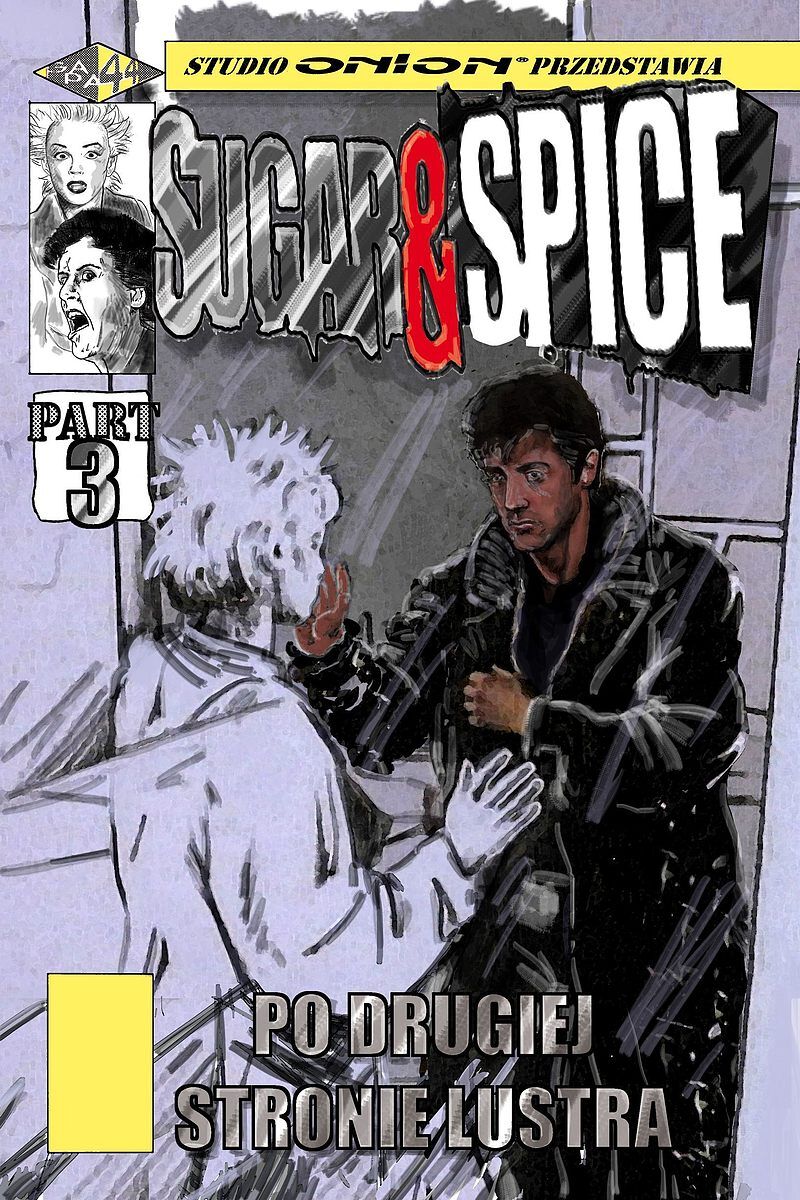 Sugar & Spice - 3 - Po drugiej stronie lustra