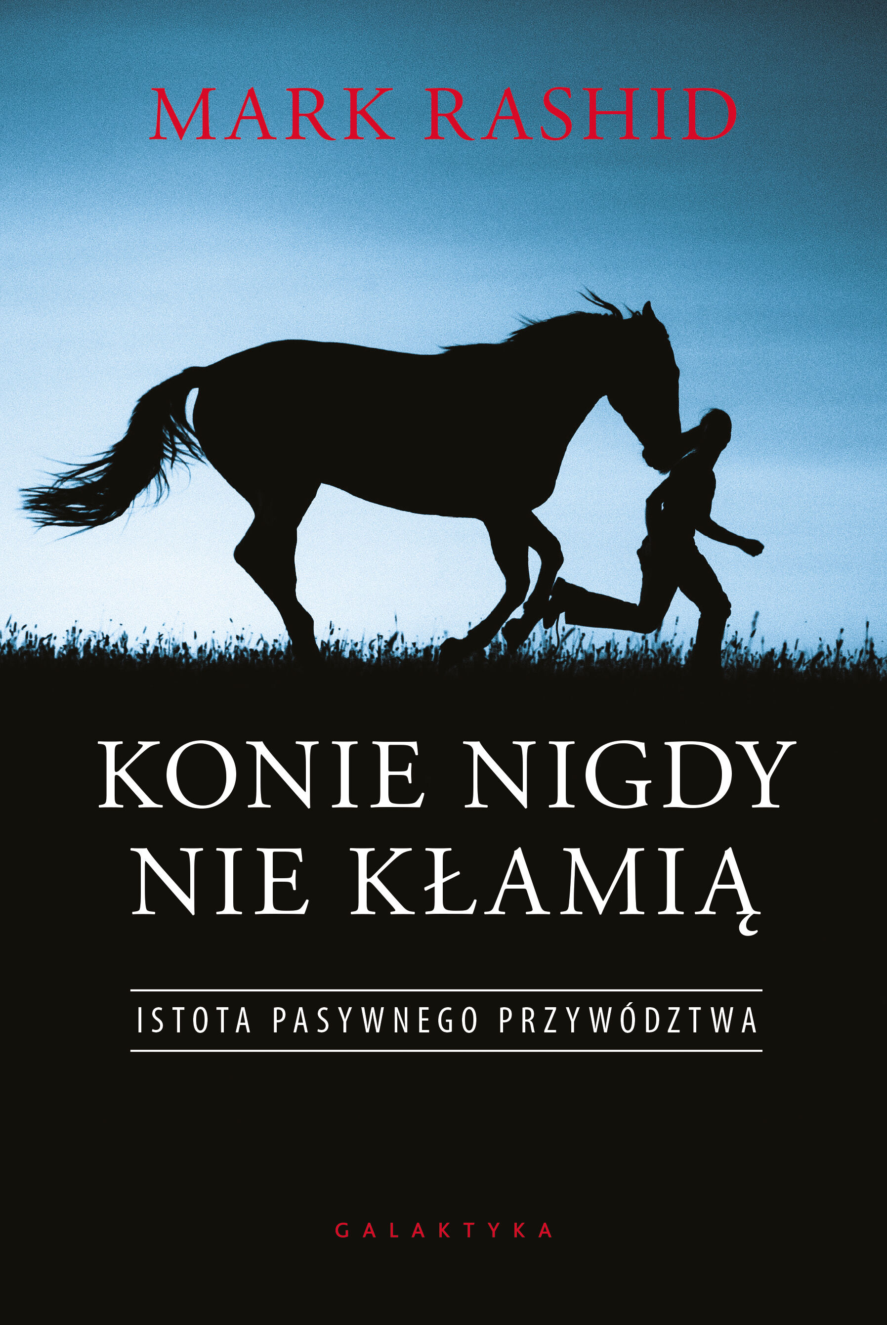 Konie nigdy nie kłamią (e-book)
