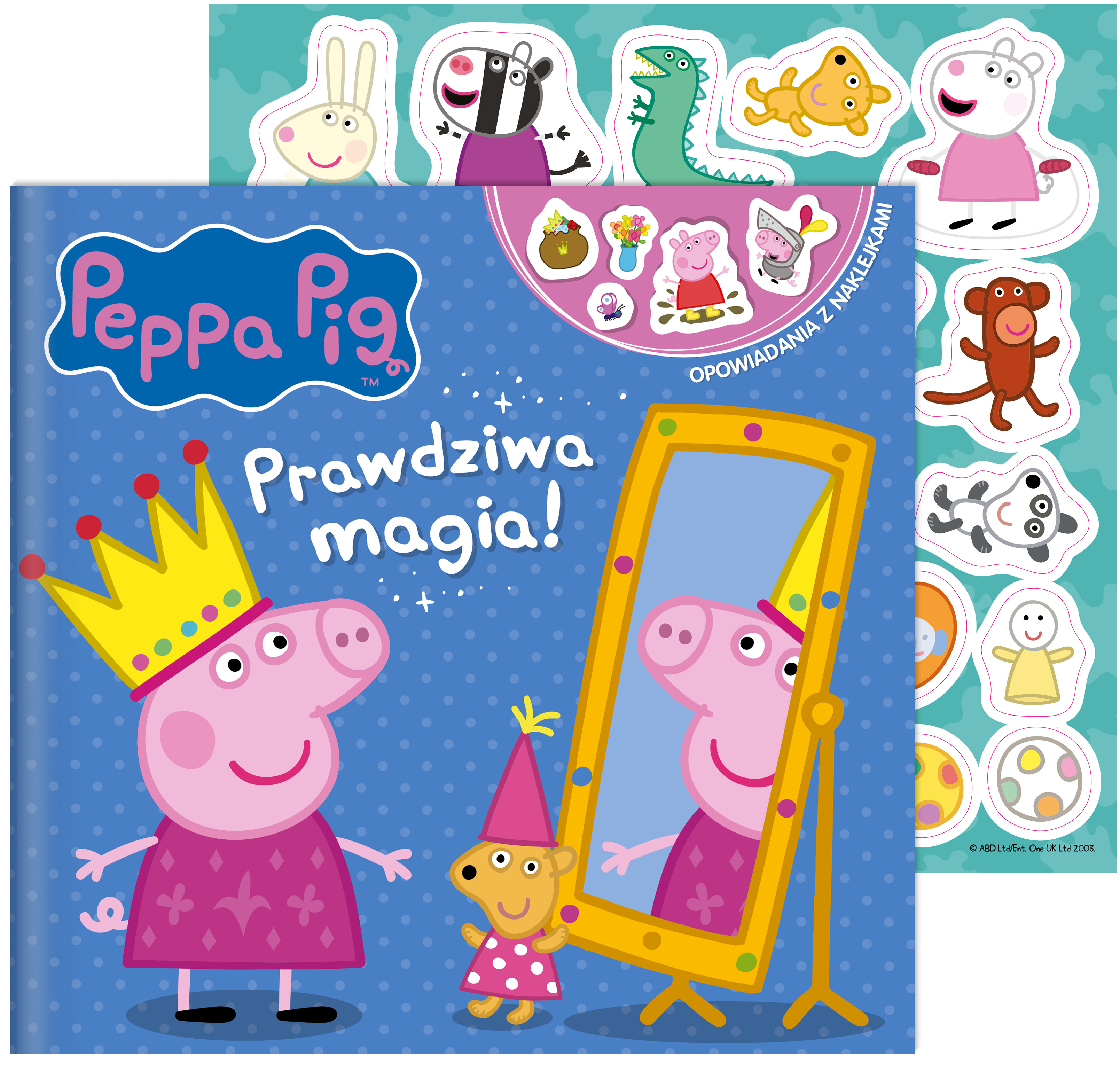 Peppa Pig. Opowiadania z naklejkami. Prawdziwa magia!