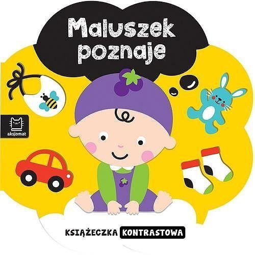 Książeczka kontrastowa. Maluszek poznaje