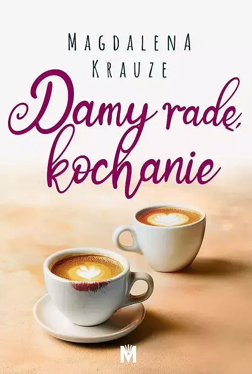 Damy radę, kochanie