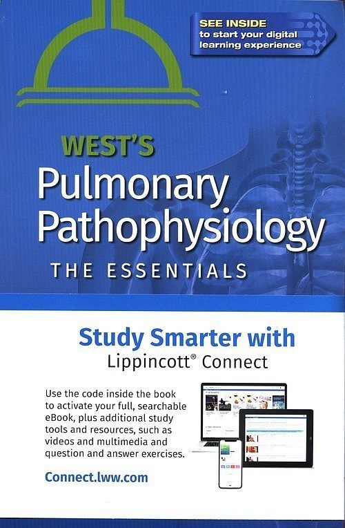 West's Pulmonary Pathophysiology The Essentials Tenth edition