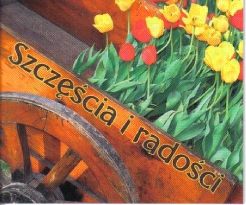Szczęścia i radości. Perełka 185