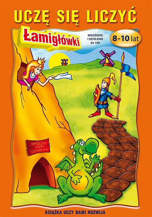 Uczę się liczyć Łamigłówki. 8-10 lat