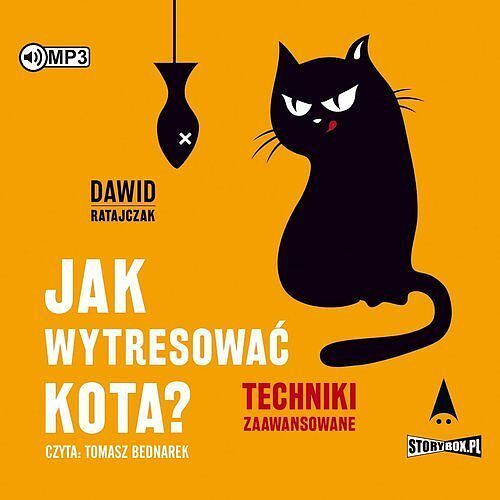 Jak wytresować kota? Techniki zaawansowane (audiobook CD)