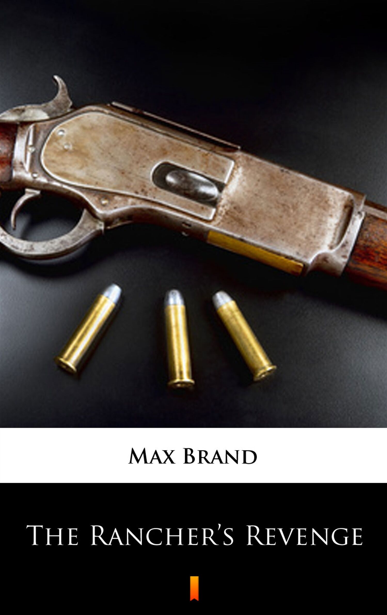 The Rancher’s Revenge (e-book)