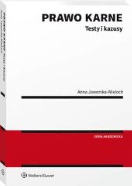 Prawo karne Testy i kazusy w. 1/2022