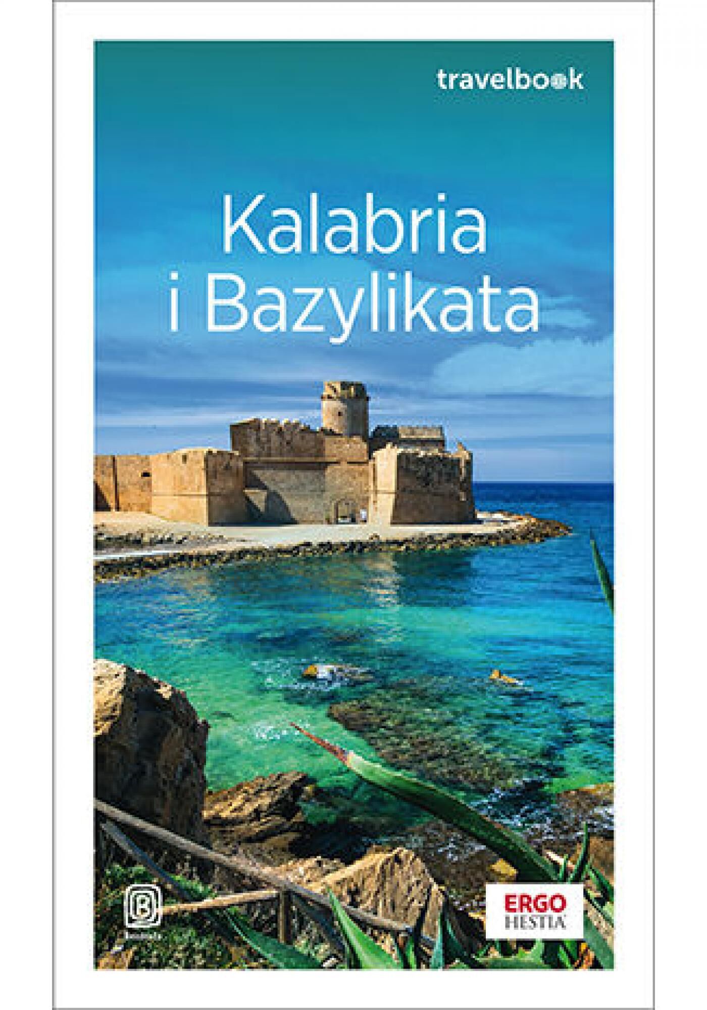 Kalabria i Bazylikata. Travelbook. Wydanie 2 (e-book)