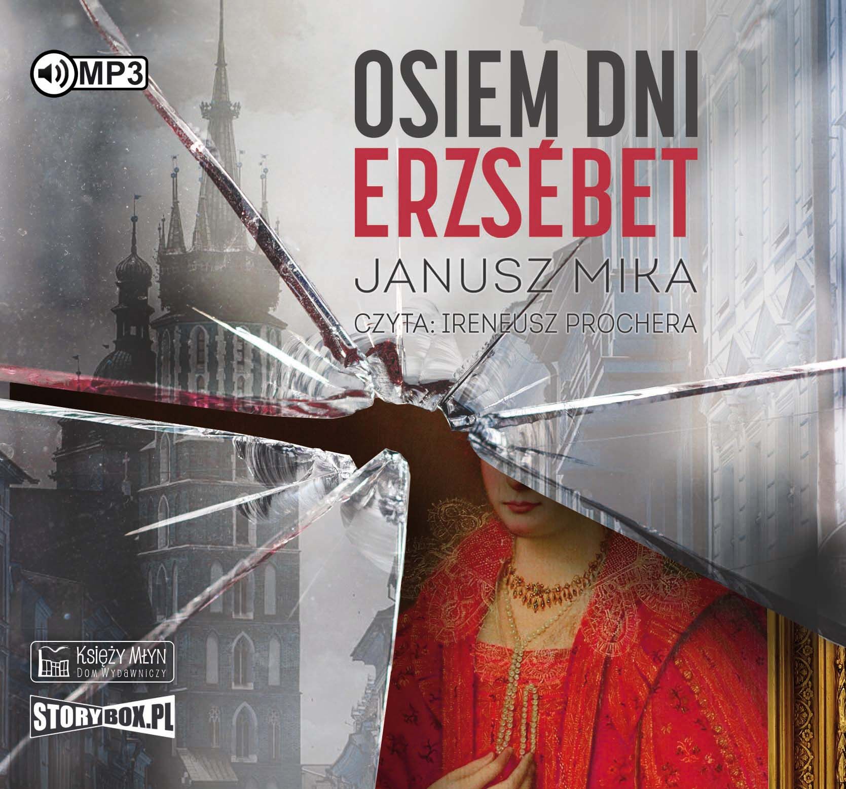 Osiem dni Erzsébet (audiobook MP3)