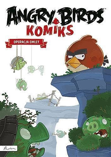 Angry Birds Komiks - 1 - Operacja Omlet