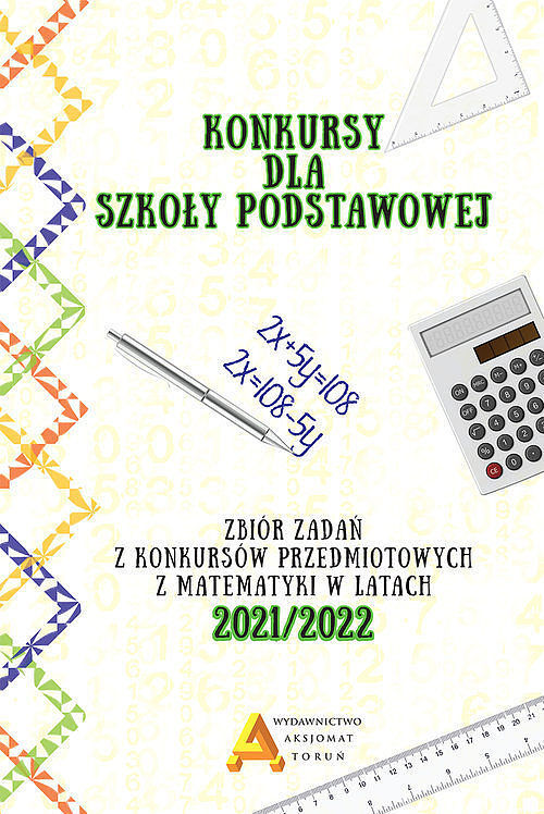 Konkursy matematyczne dla szkoły podstawowej edycja 2021/2022