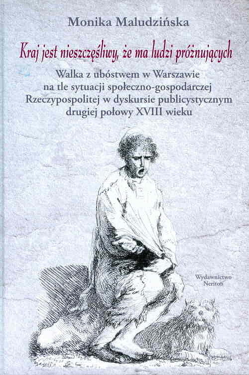 Kraj jest nieszczęśliwy, że ma ludzi próżnujących