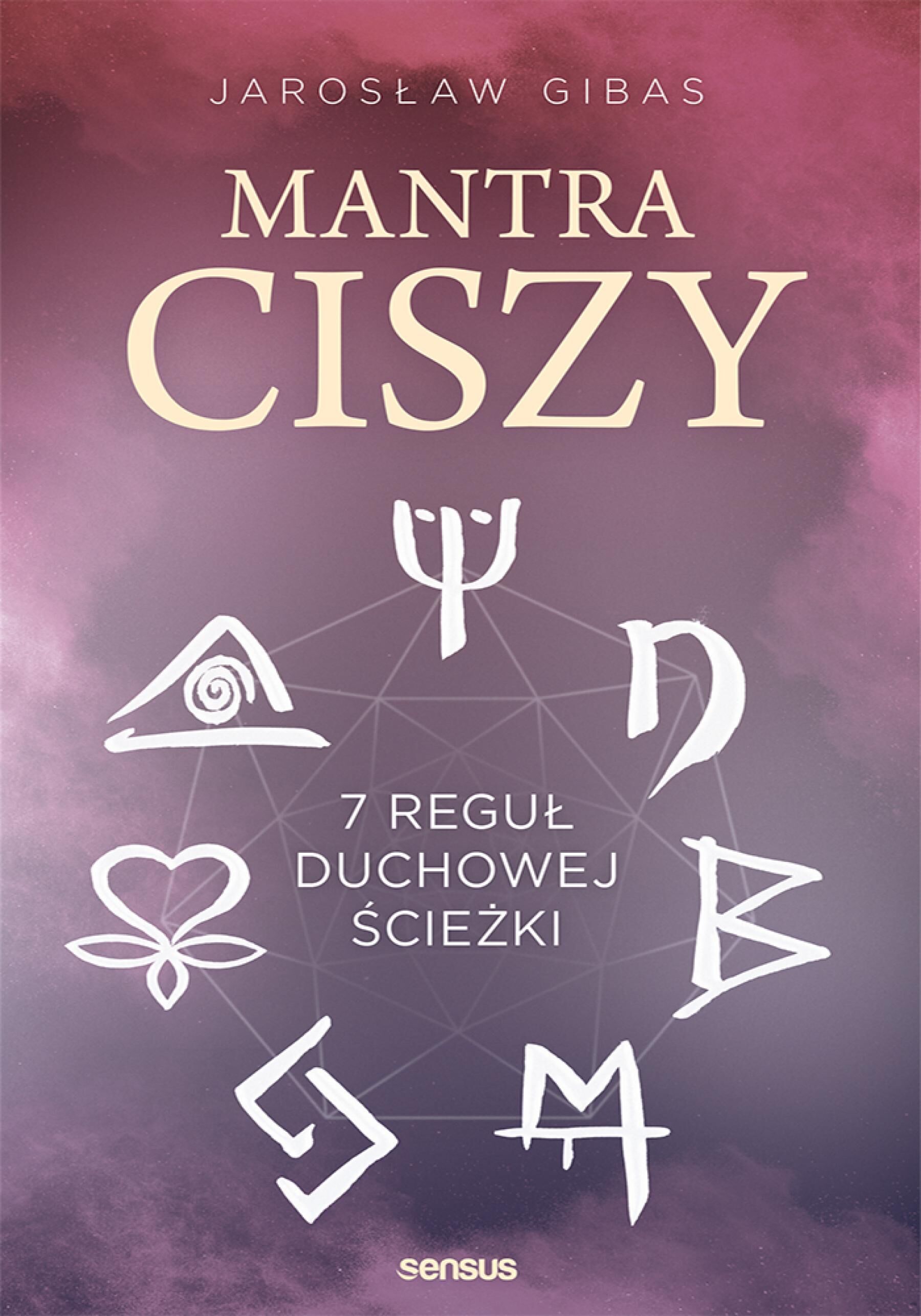 Mantra ciszy. 7 reguł duchowej ścieżki (audiobook MP3)